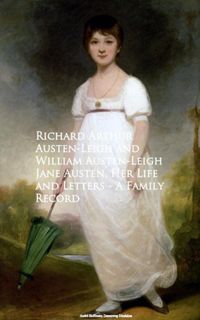 Produktbild: Jane Austen, Her Life and Letters - A Family Record