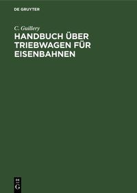 Produktbild: Handbuch &uuml;ber Triebwagen f&uuml;r Eisenbahnen