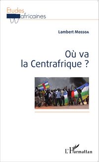 Produktbild: O&ugrave; va la Centrafrique ?
