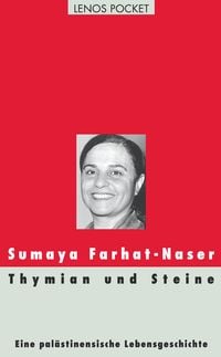 Bild vom Artikel Thymian und Steine vom Autor Sumaya Farhat-Naser