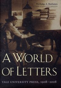Produktbild: Basbanes, N: World Of Letters - Yale University Press, 1908-