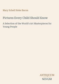 Produktbild: Pictures Every Child Should Know