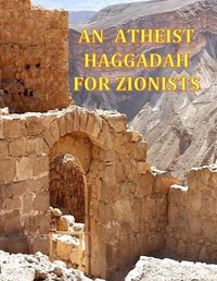 Produktbild: An Atheist Haggadah for Zionists