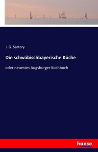 Produktbild: Die schw&auml;bischbayerische K&uuml;che