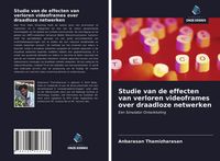 Produktbild: Studie van de effecten van verloren videoframes over draadloze netwerken