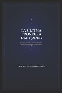 Produktbild: La &Uacute;ltima Frontera Del Poder