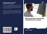Produktbild: Vizualizaciq opuholej nosorozh'ego sinusa