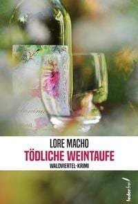 Produktbild: T&ouml;dliche Weintaufe