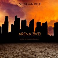 Produktbild: Arena Zwei (Band #2 Der Trilogie Des &Uuml;berlebens)