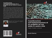 Produktbild: Considerazione sull'implementazione di un progetto ad uso misto in centro citt&agrave;