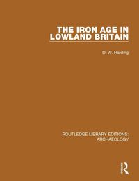 Produktbild: The Iron Age in Lowland Britain