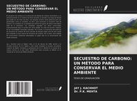 Produktbild: Secuestro De Carbono: Un M&eacute;todo Para Conservar El Medio Ambiente
