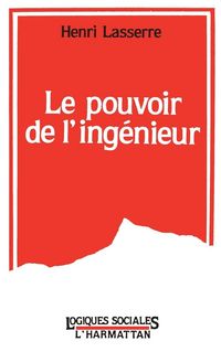 Produktbild: Le pouvoir de l'ing&eacute;nieur
