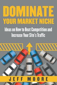 Produktbild: Dominate Your Market Niche