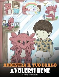 Produktbild: Addestra il tuo drago a volersi bene