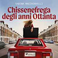 Produktbild: Chissenefrega degli anni Ottanta