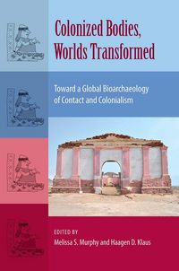Produktbild: Colonized Bodies, Worlds Transformed