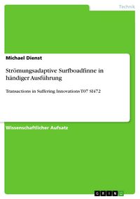 Produktbild: Str&ouml;mungsadaptive Surfboadfinne in h&auml;ndiger Ausf&uuml;hrung
