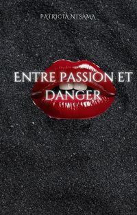 Produktbild: Entre passion et danger