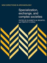 Produktbild: Specialization, Exchange and Complex Societies