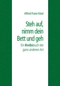 Produktbild: Steh auf, nimm dein Bett und geh