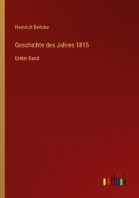 Produktbild: Geschichte des Jahres 1815