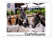 Produktbild: Sizilianische Urspr&uuml;nglichkeit Castelbuono (Wandkalender 2026 DIN A3 quer), CALVENDO Monatskalender