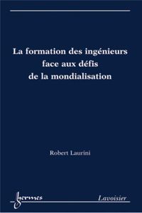 Produktbild: La formation des ing&eacute;nieurs face aux d&eacute;fis de la mondialisation