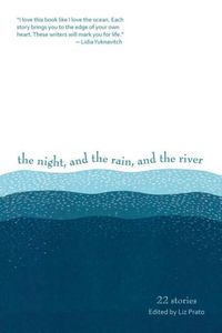 Produktbild: The Night, and the Rain, and the River