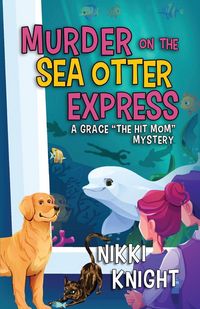 Produktbild: Murder on the Sea Otter Express