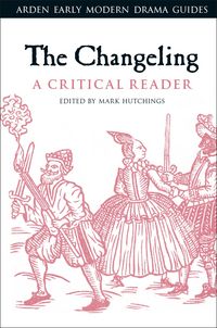 Produktbild: The Changeling: A Critical Reader