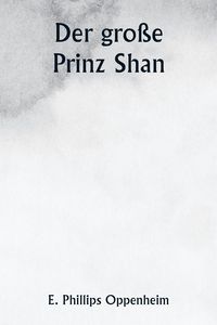 Produktbild: Der gro&szlig;e Prinz Shan
