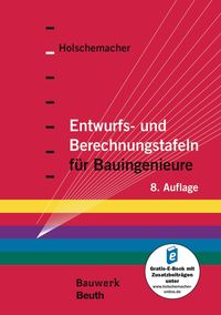 Produktbild: Entwurfs- und Berechnungstafeln f&uuml;r Bauingenieure