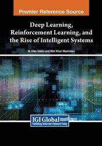 Produktbild: Deep Learning, Reinforcement Learning, and the Rise of Intelligent Systems