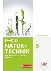 Produktbild: Fokus Biologie - Neubearbeitung - Gymnasium Bayern - 5. Jahrgangsstufe: Natur und Technik - Naturwiss. Arbeiten