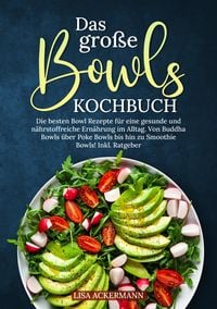 Produktbild: Das gro&szlig;e Bowls Kochbuch