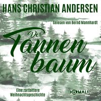 Produktbild: Der Tannenbaum. Eine zartbittere Weihnachtsgeschichte