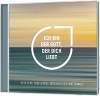 Produktbild: Ich bin der Gott, der dich liebt - H&ouml;rbuch