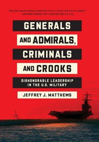 Produktbild: Matthews, J: Generals and Admirals, Criminals and Crooks