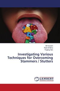 Produktbild: Investigating Various Techniques for Overcoming Stammers / Stutters