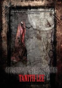 Bild vom Artikel Colder Greyer Stones vom Autor Tanith Lee