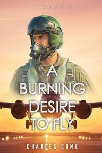 Produktbild: A Burning Desire to Fly