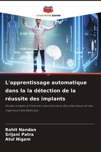Produktbild: L'apprentissage automatique dans la la d&eacute;tection de la r&eacute;ussite des implants