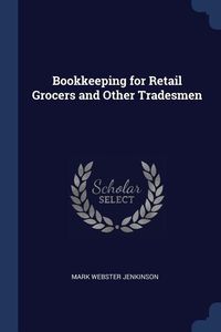 Produktbild: Bookkeeping for Retail Grocers and Other Tradesmen