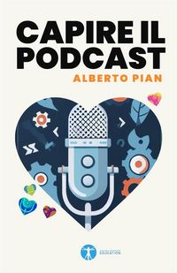 Produktbild: Capire il podcast