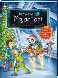 Produktbild: Der kleine Major Tom. Weihnachten auf der Bodenstation. Adventskalenderbuch mit 24 Kapiteln