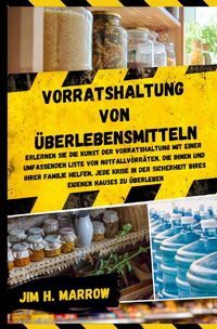 Produktbild: Survival / Vorratshaltung von &Uuml;berlebensmitteln