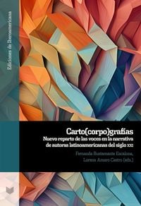 Produktbild: Carto(corpo)grafías : nuevo reparto de las voces en la narrativa de autoras latinoamericanas del siglo XXI