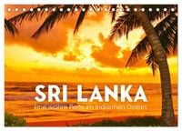 Produktbild: Sri Lanka - Eine wahre Perle im Indischen Ozean (Tischkalender 2027 DIN A5 quer), CALVENDO Monatskalender