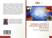 Produktbild: Intelligence artificielle et Internet des Objets dans le bloc du futur